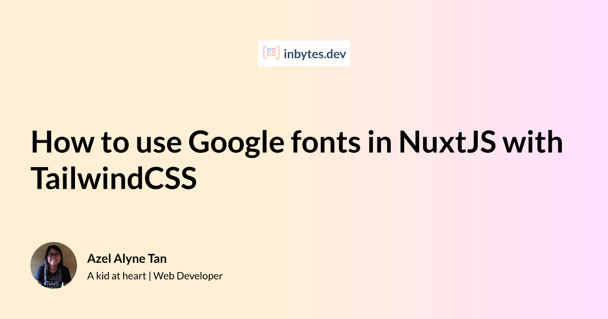 how-to-use-google-fonts-in-nuxtjs-with-tailwindcss